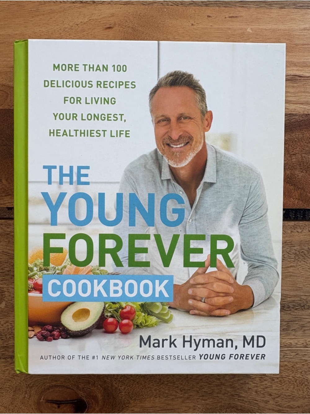 The Young Forever Cookbook by Mark Hyman (hardcover)